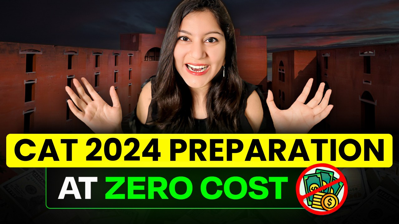 FREE CAT Preparation ➤ How to Self Prepare for CAT 2024? | Free Videos, Questions, Mocks