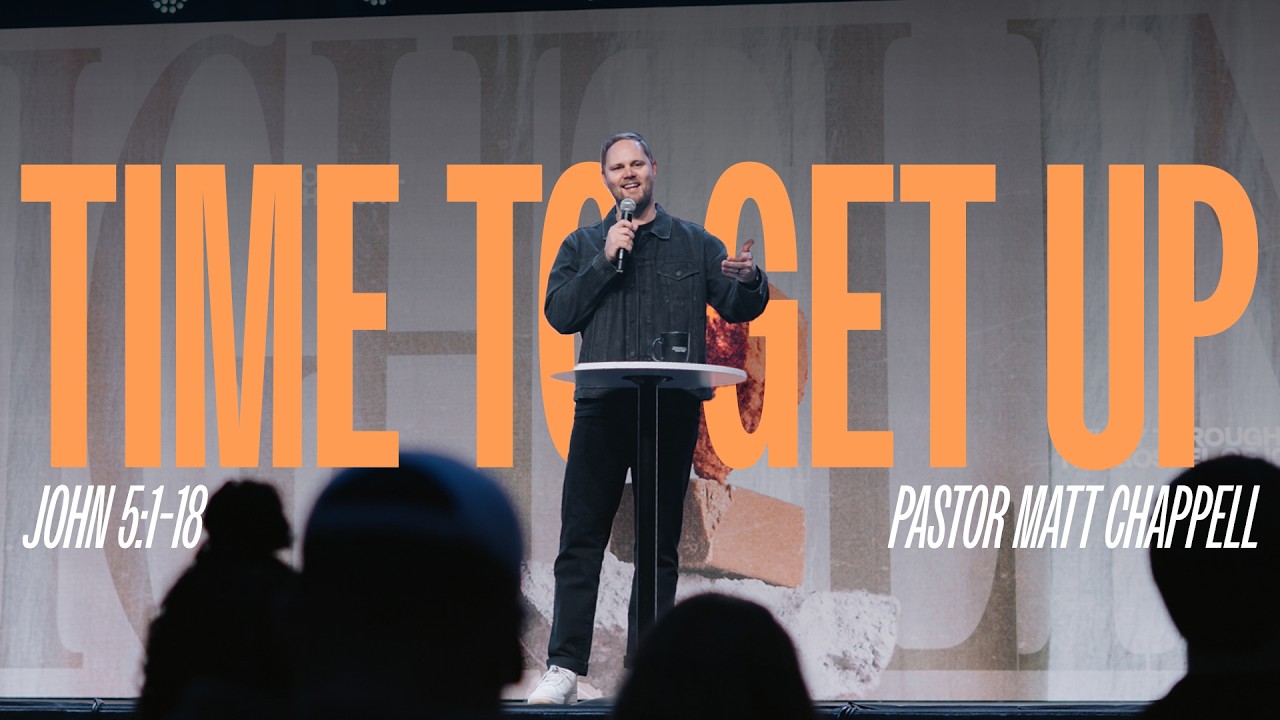 Time To Get Up | Pastor Matt Chappell
