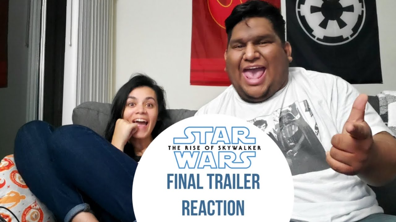 STAR WARS EPISODE 9 FINAL TRAILER REACTION. THE RISE OF SKYWALKER