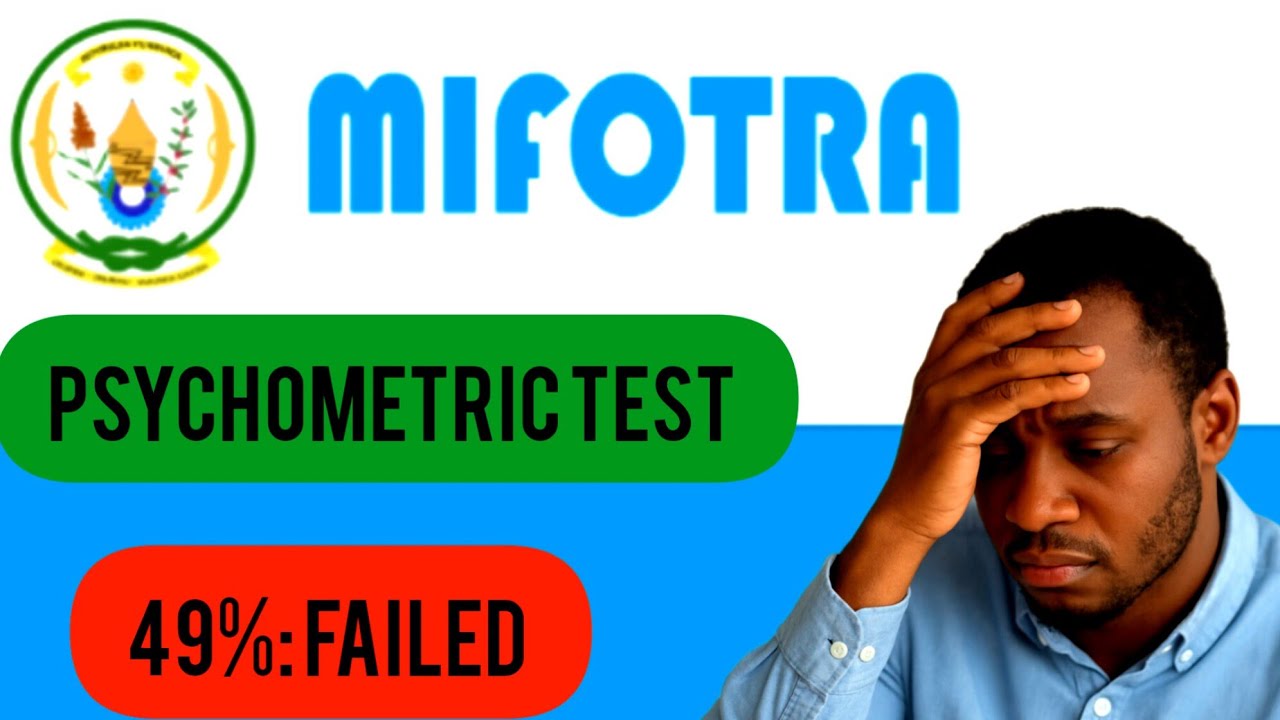 AKAZI:IBANGA RYO GUTSINDA PSYCHOMETRIC TEST MURI MIFOTRA