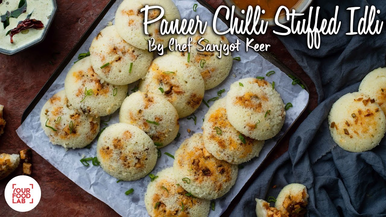 Paneer Chilli Stuffed Idli Recipe | पनीर चिल्ली स्टफ्ड इडली | Chef Sanjyot Keer