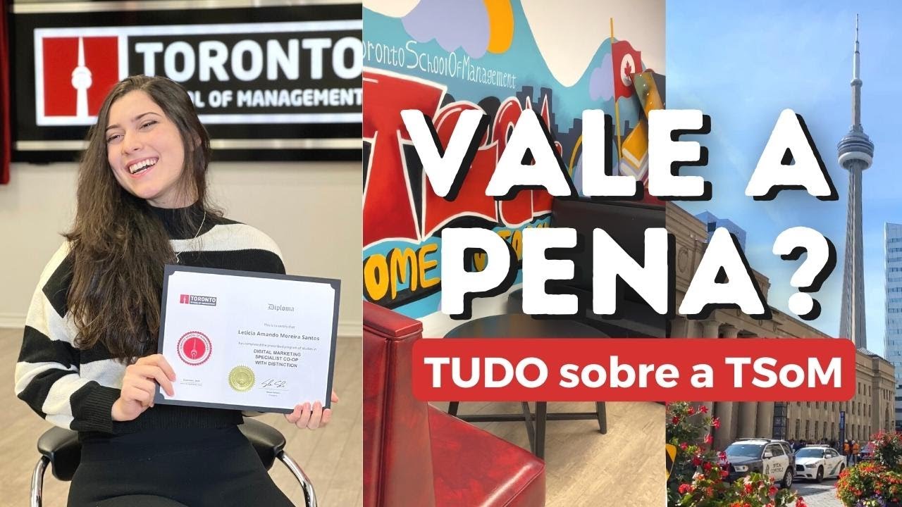 A TSoM vale a pena? Quanto custa? | TUDO sobre a Toronto School of Management 🇨🇦