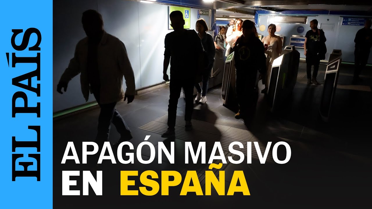 El APAGÓN en España: desalojos en el metro, caos en el tráfico y colas en los supermercados |EL PAÍS