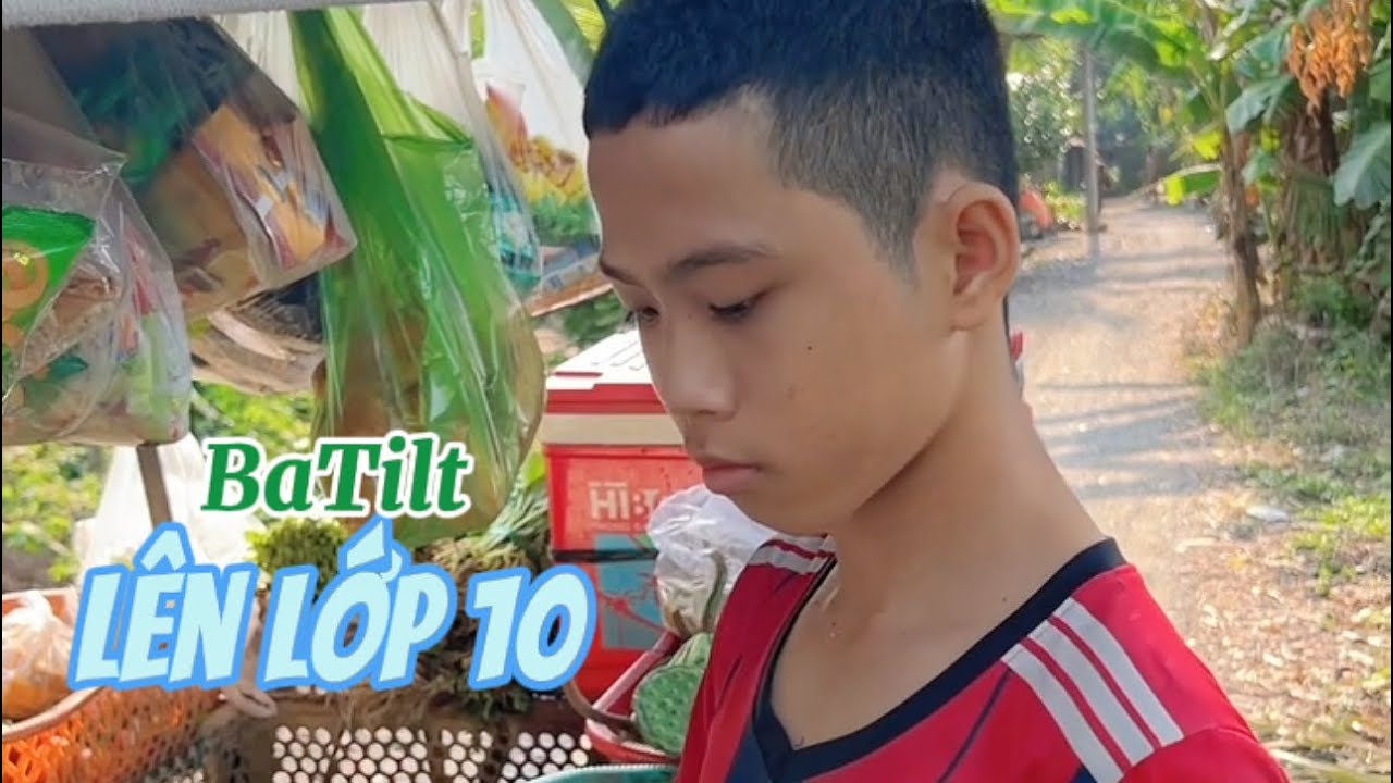BaTilt đ&atilde; ch&iacute;nh thức đậu lớp 10 | Thanh Tiger