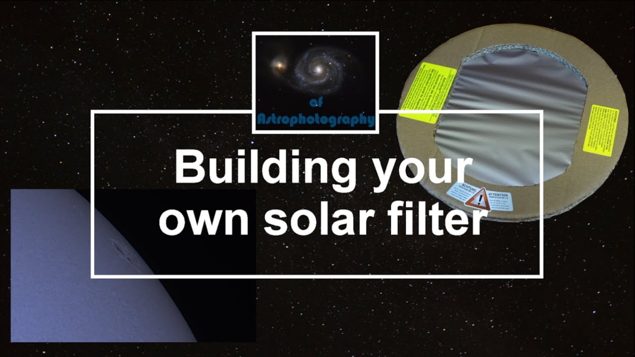 How to build your own solar filter | 4K