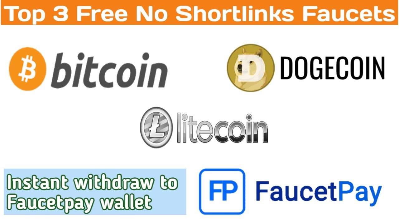 Top 3 No Shortlinks faucetpay Faucets. Bitcoin, Litecoin, Dogecoin faucet || instant claim faucets