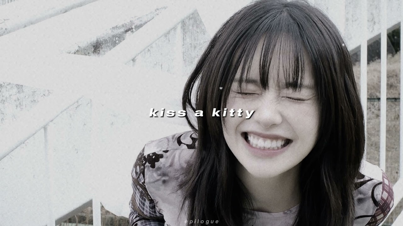 chuu - kiss a kitty (sped up + reverb)