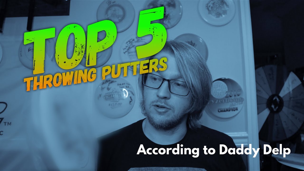 Top 5 Throwing Putters In Disc Golf // *Putter Giveway Announced*