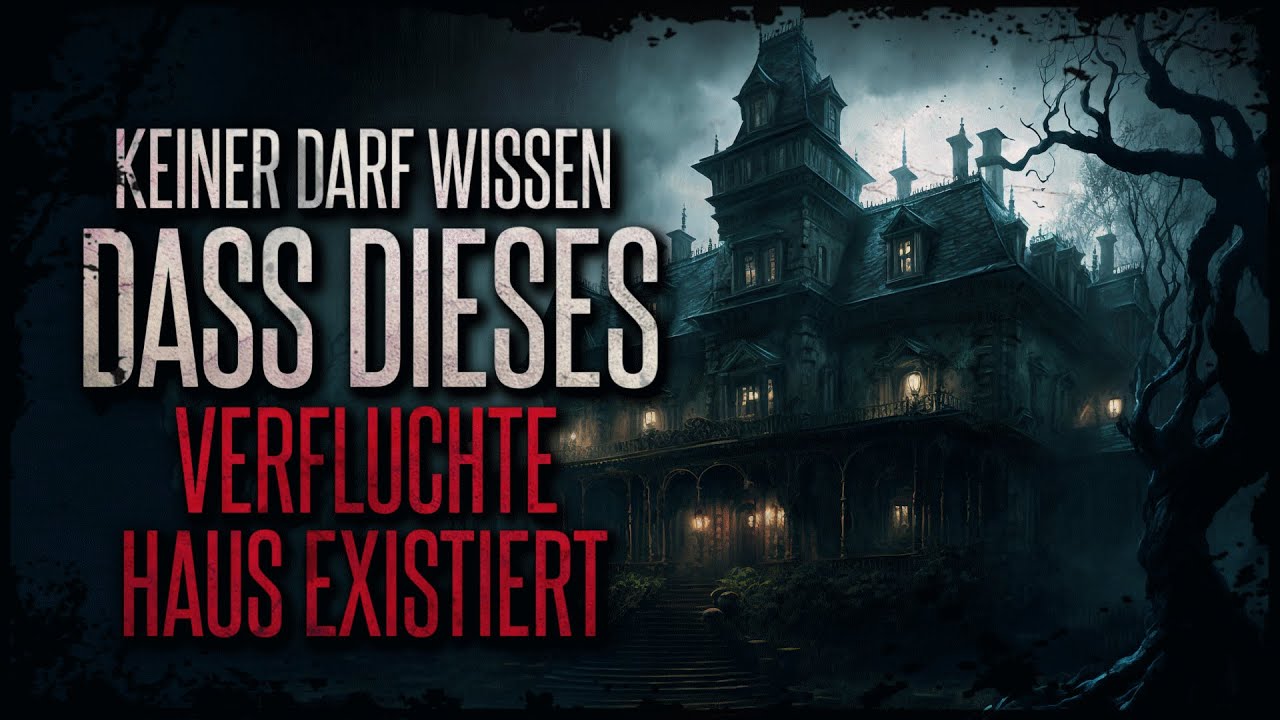 Keiner darf wissen, dass dieses Haus existiert | Creepypasta German Deutsch [Horror Hörbuch]
