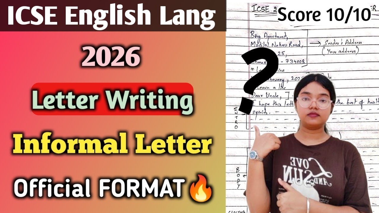 ICSE English Lang 2026  | Official Format of Letter Writing | INFORMAL LETTER Class 10🔥