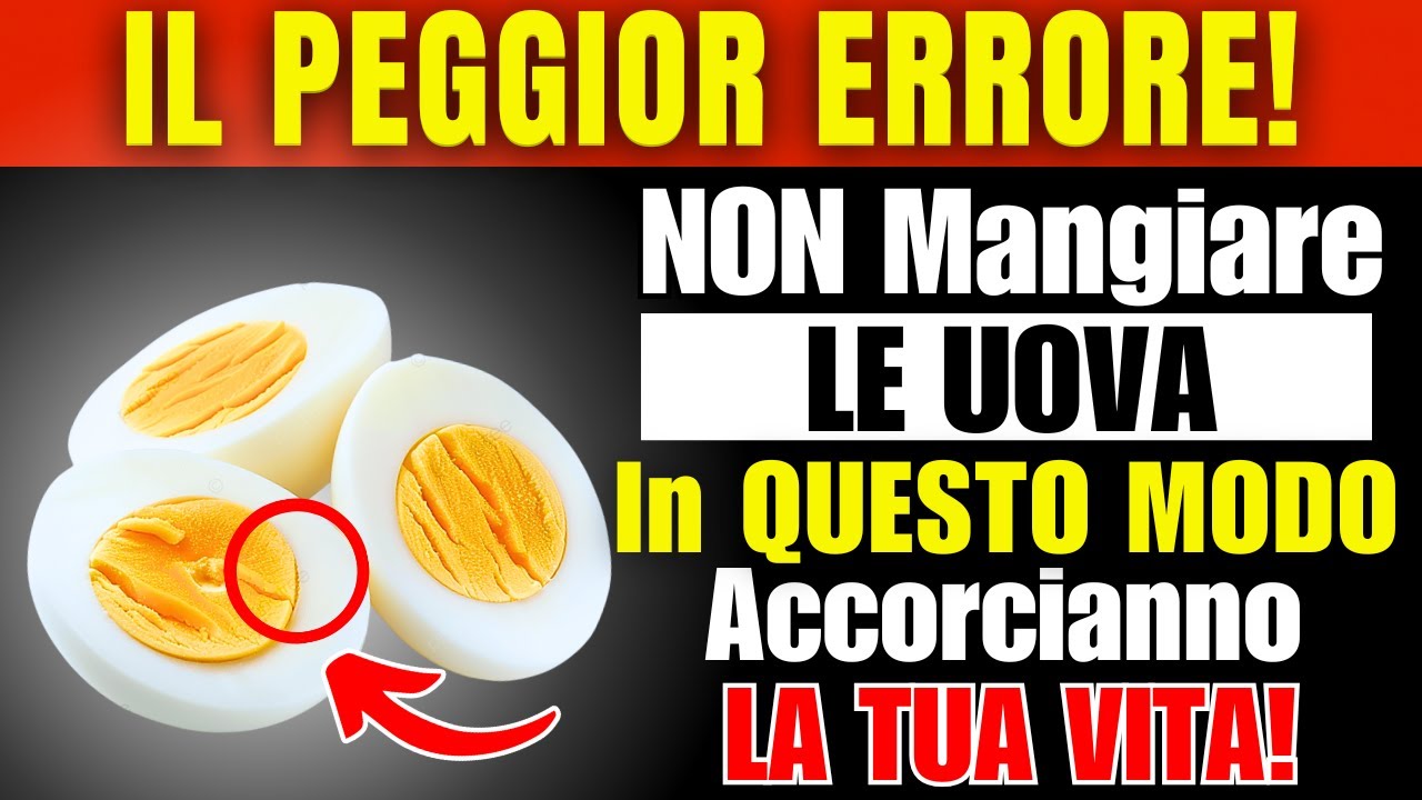 Anziani, ATTENZIONE! Mangia le UOVA ma NON Fare Questi 12 ERRORI PERICOLOSI dopo i 60 anni!