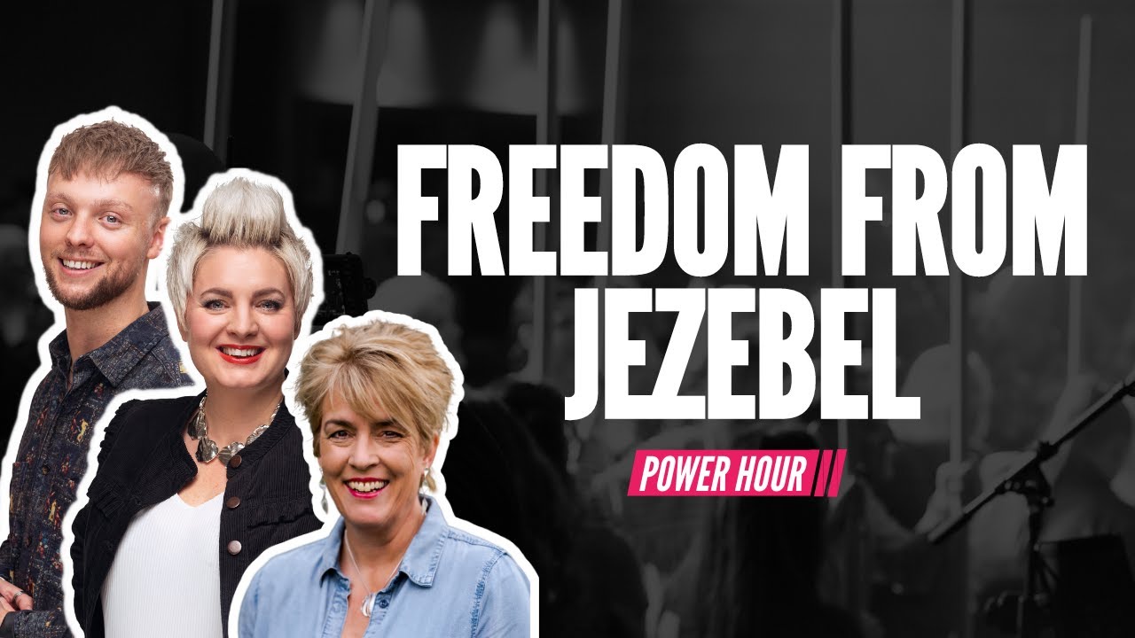 Freedom from Jezebel! | Power Hour Ep.292