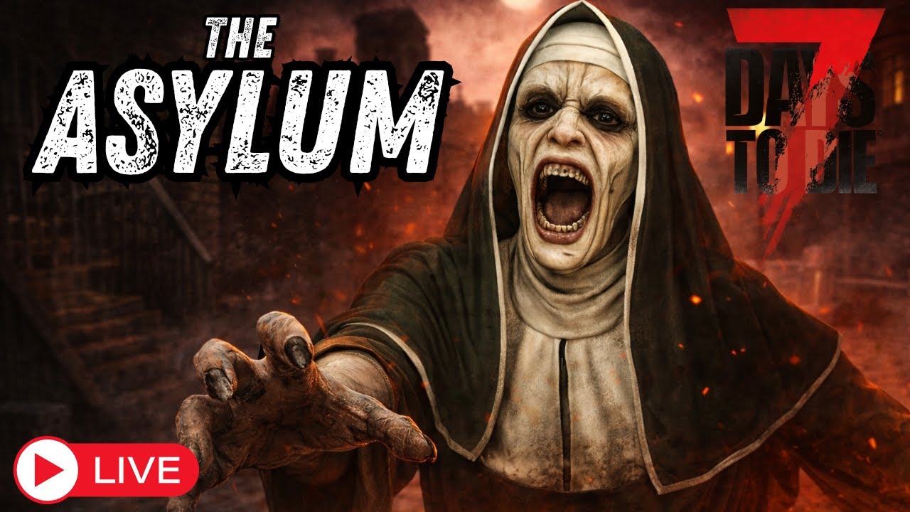 The Asylum Mod Just Got a MASSIVE Update… | 7 Days to Die LIVE