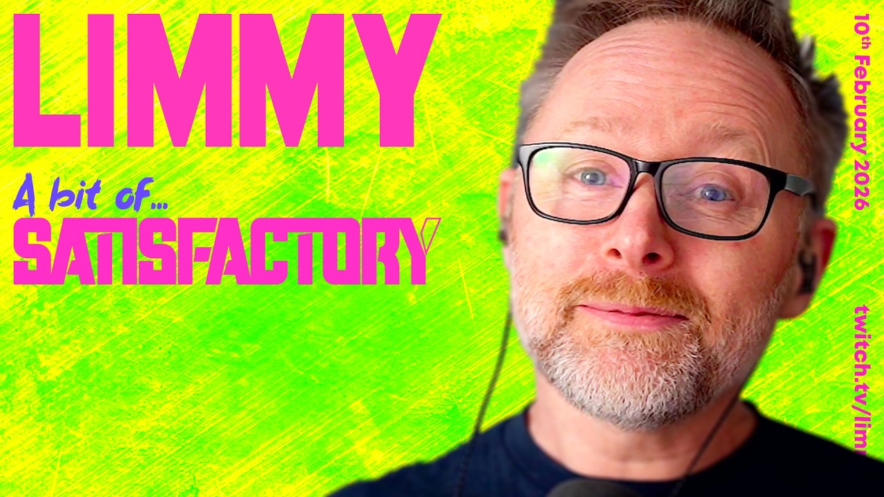 LIMMY TWITCH | SATISFACTORY (12) [2026-02-10]