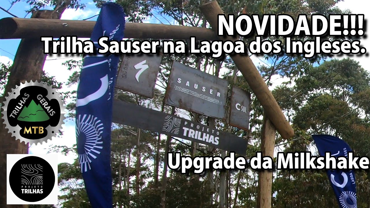 NOVIDADE!!! Trilha Sauser na Lagoa dos Ingleses. Upgrade da Milkshake