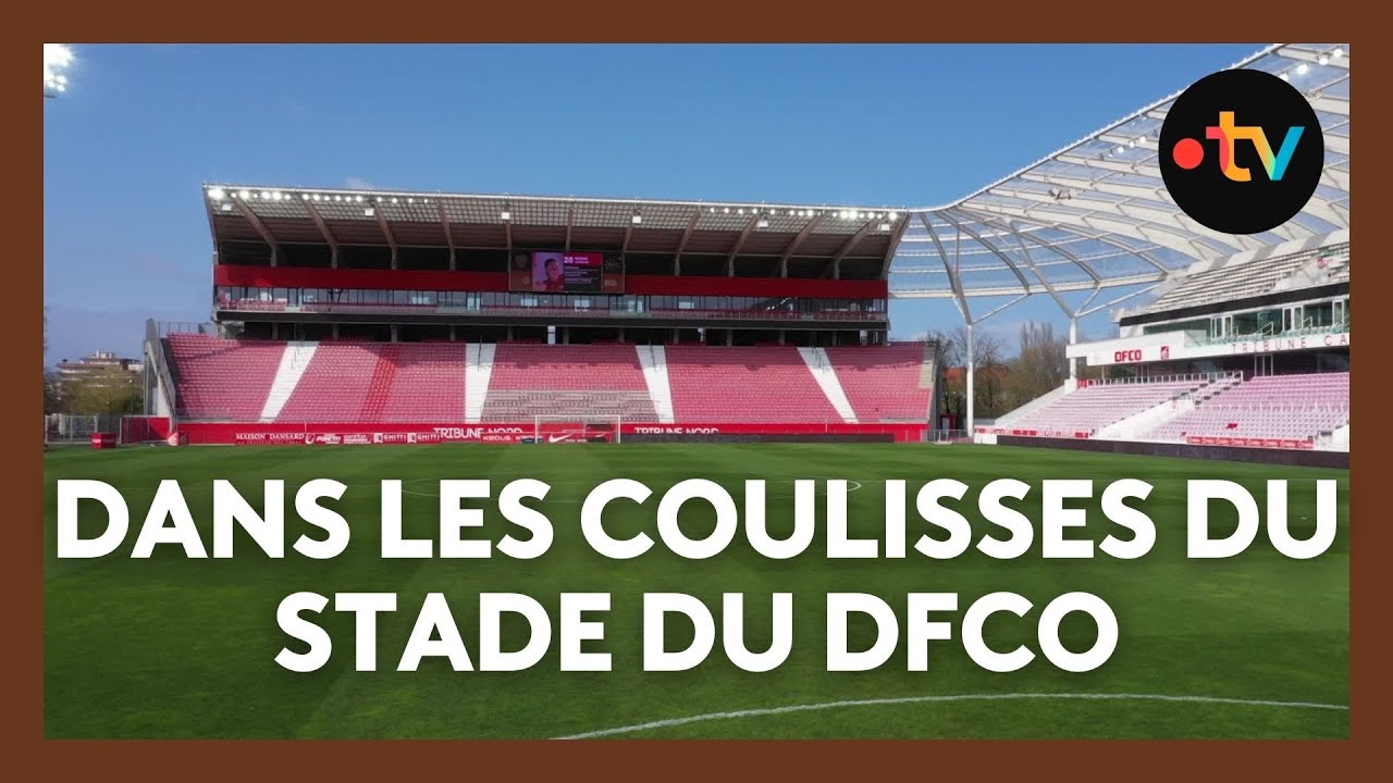 Dans les coulisses du stade Gaston Gérard, l'antre du DFCO