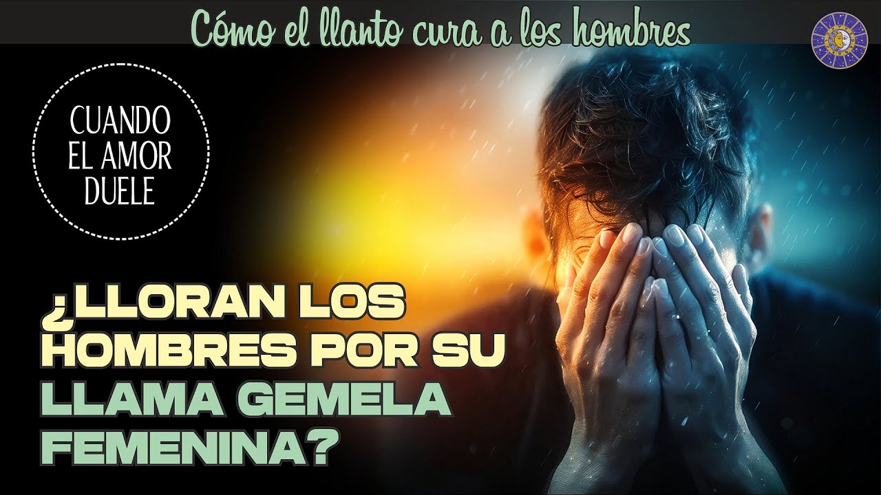 ¿Lloran Realmente las Llamas Gemelas Masculinas por su Gemela Femenina?