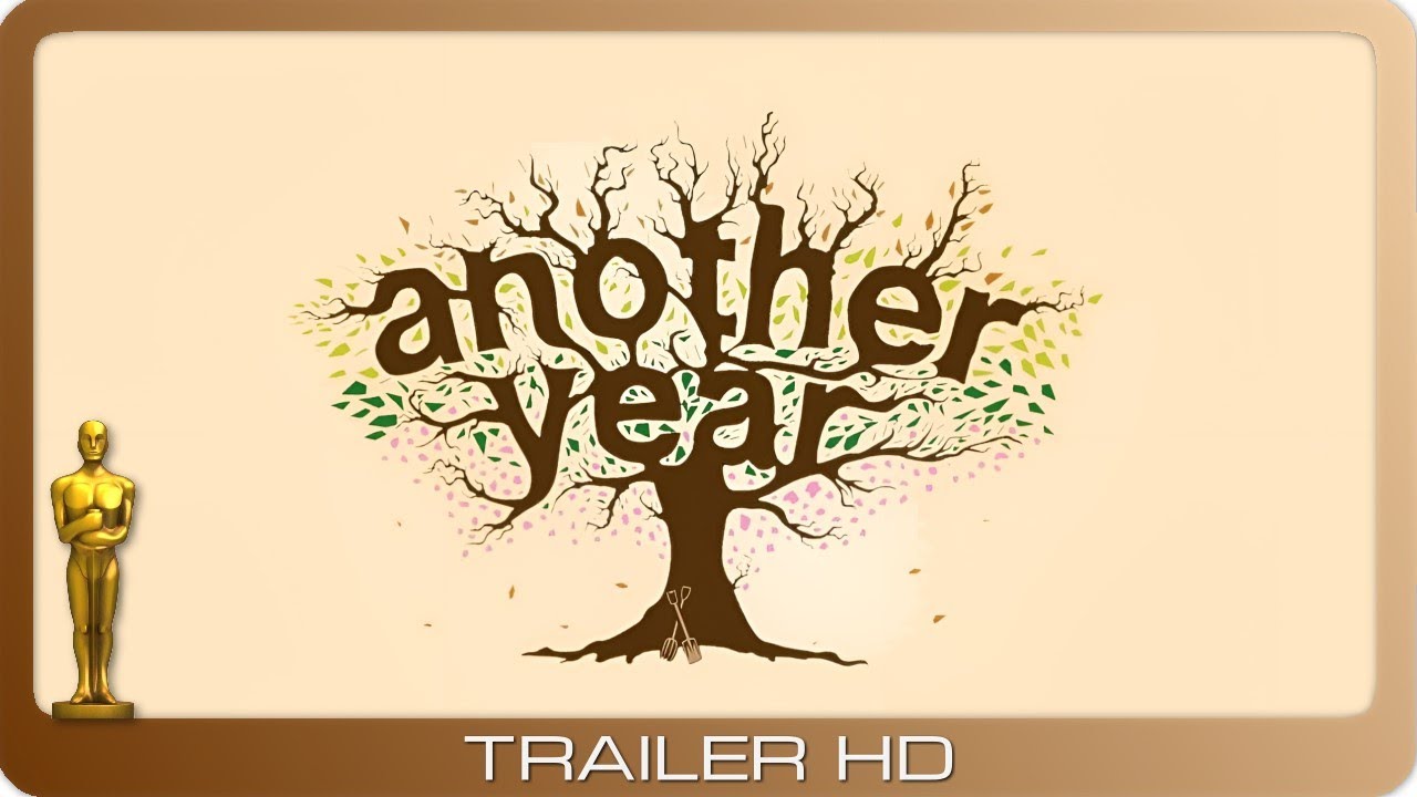 Another Year ≣ 2010 ≣ Trailer ≣ German | Deutsch