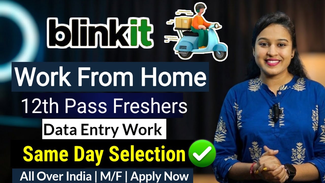 Blinkit Work From Home Job 2026 | Online Jobs at Home | 12th Pass Freshers | Apply Now!!!