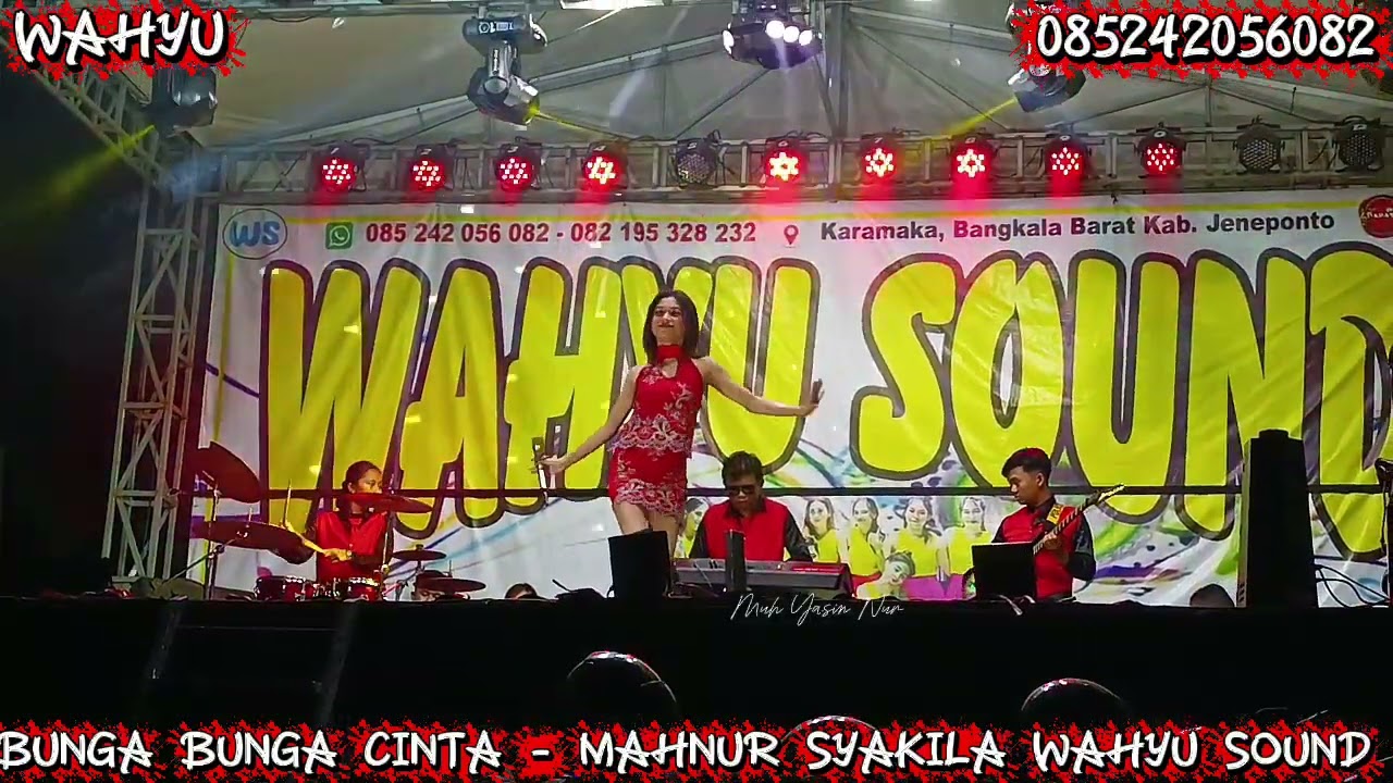 Bunga bunga cinta - Mahnur Syakilah Wahyu sound