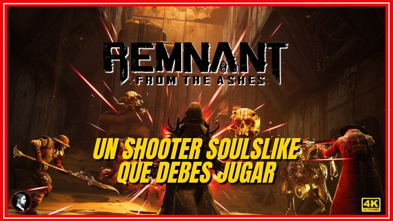 ¿MERECE LA PENA REMNANT FROM THE ASHES en 2024? Un Dark Souls con pistolas💀