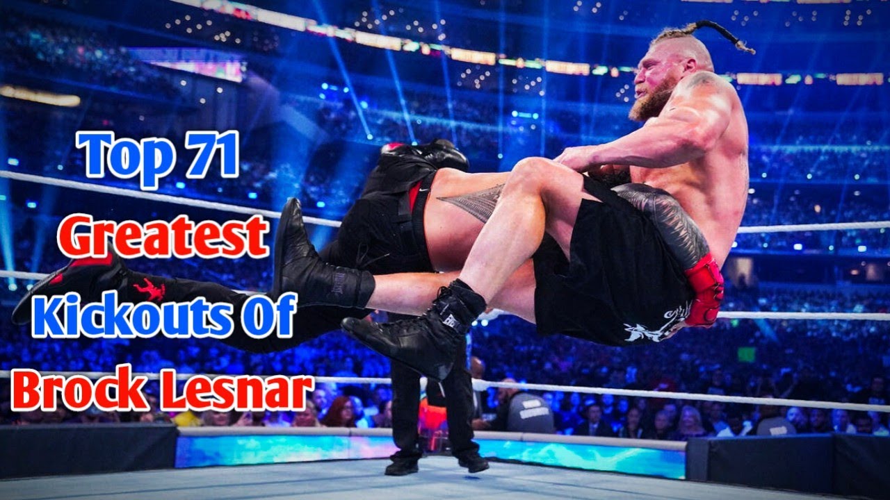 71 Greatest Kickouts Of Brock Lesnar FHD