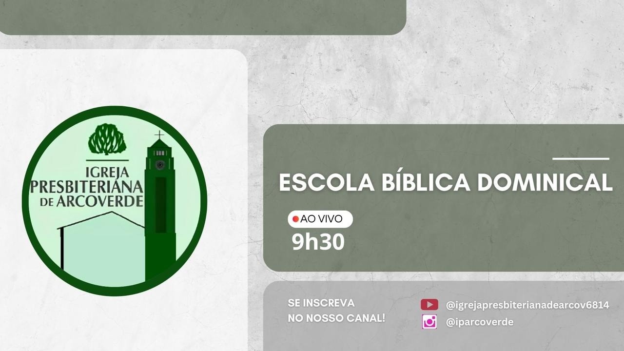 ESCOLA BÍBLICA DOMINICAL - 22.02.2026