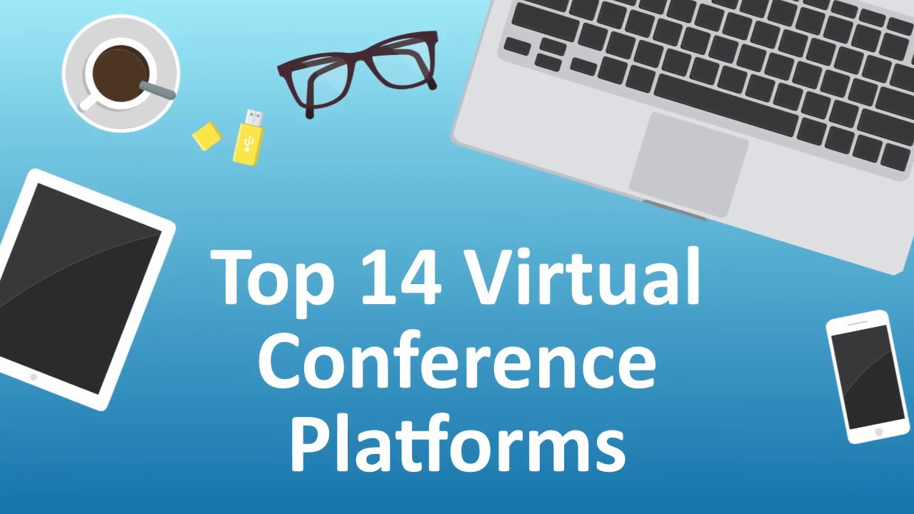 Top 14 Virtual Conference Platforms