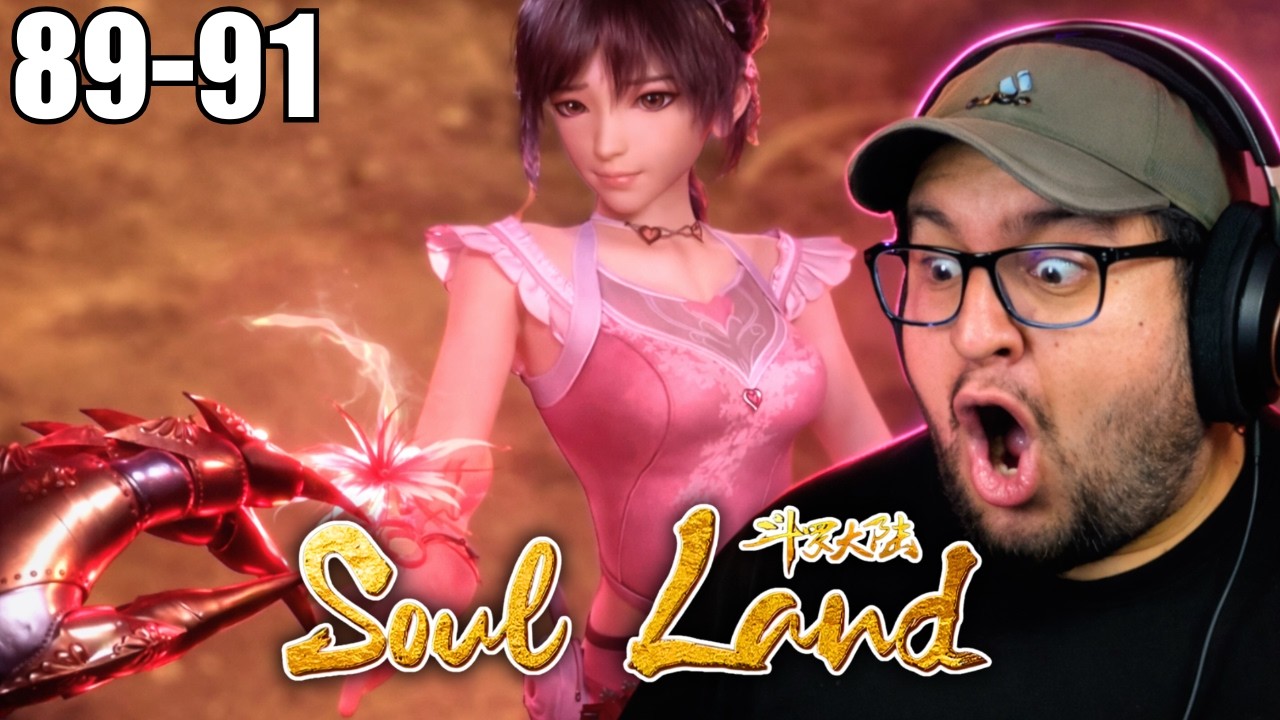 Soul Land Episode 89, 90 & 91 | REACTION