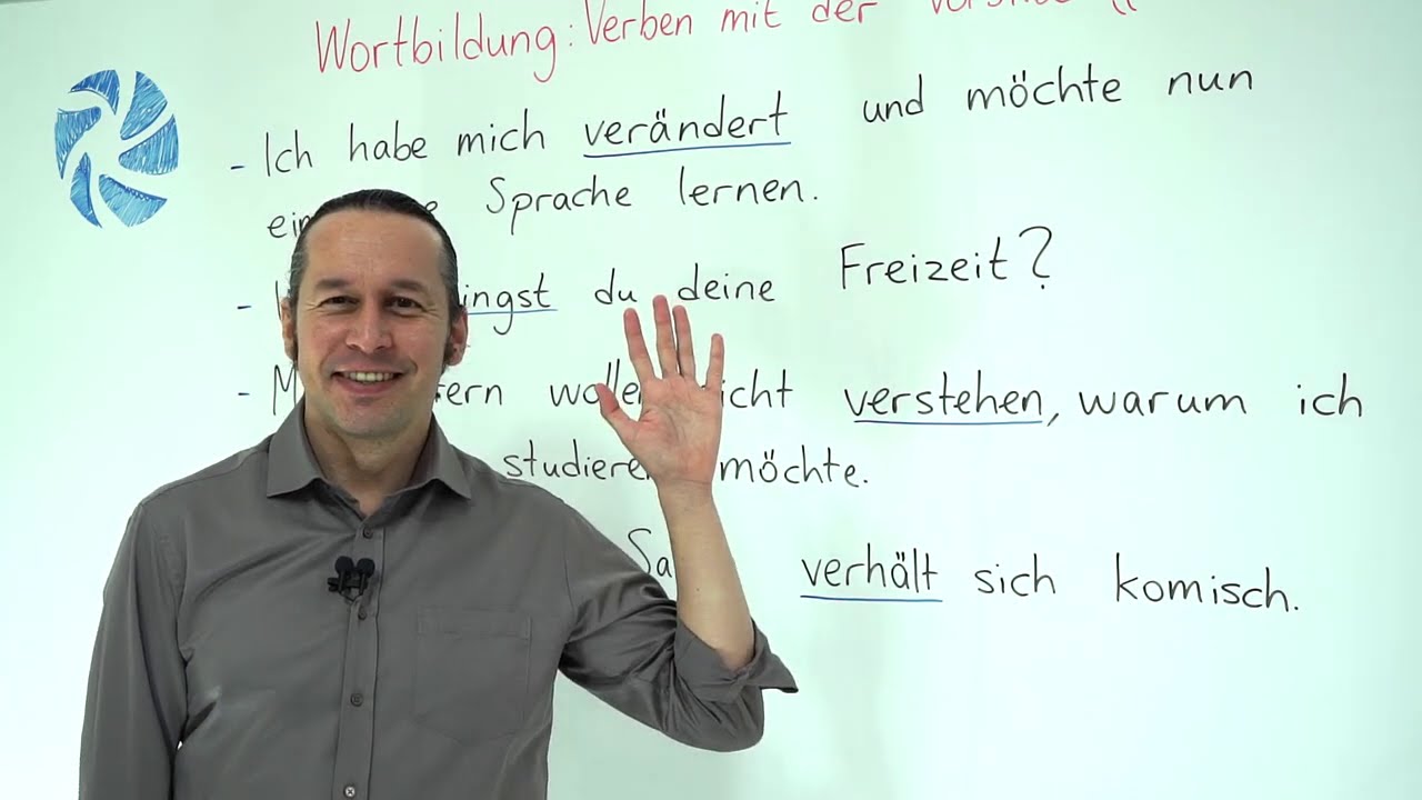 Almanca C1 İleri Seviye Ders - 18 Wortbildung: Verben mit der Vorsilbe 