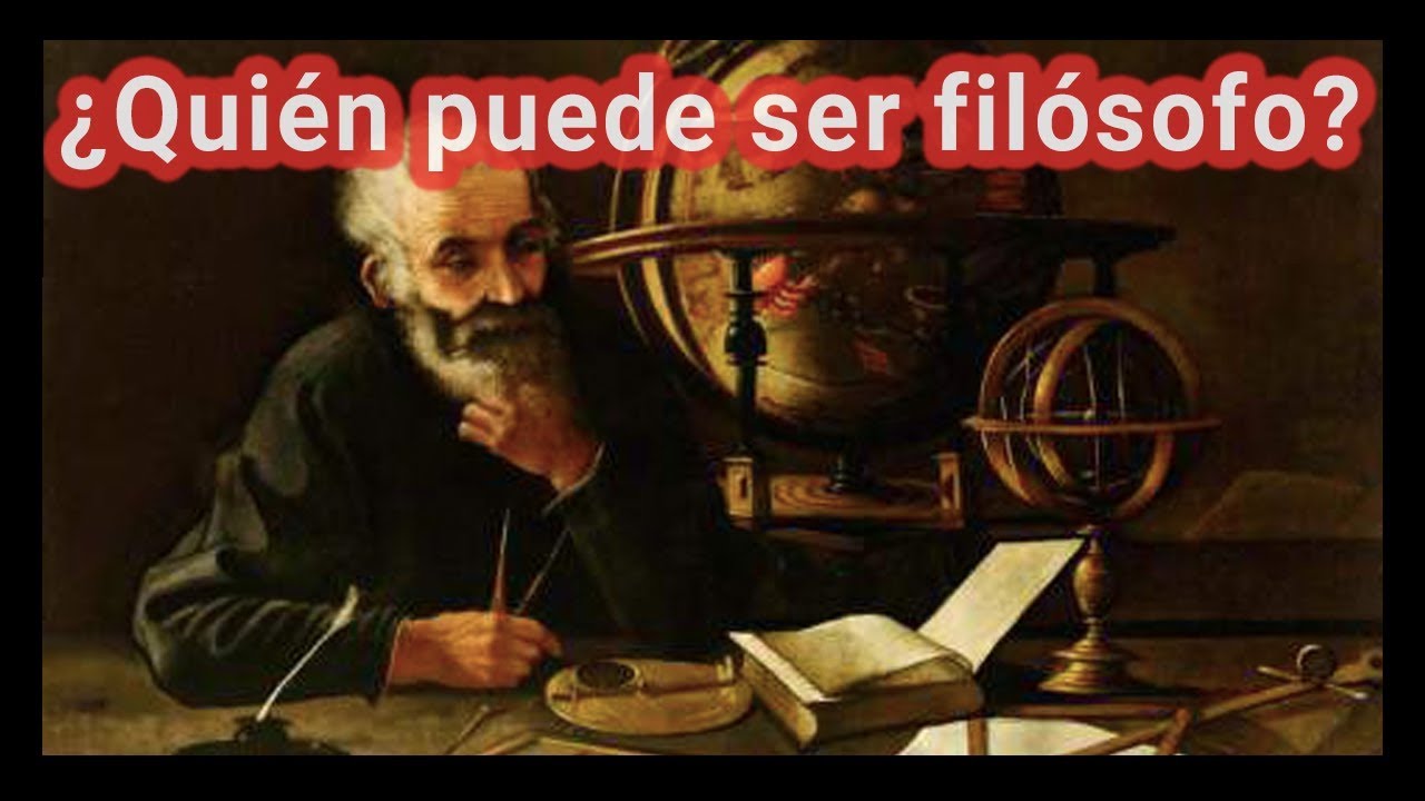 ¿Quién es filósofo?, ¿Quién puede ser filósofo? [CS3]