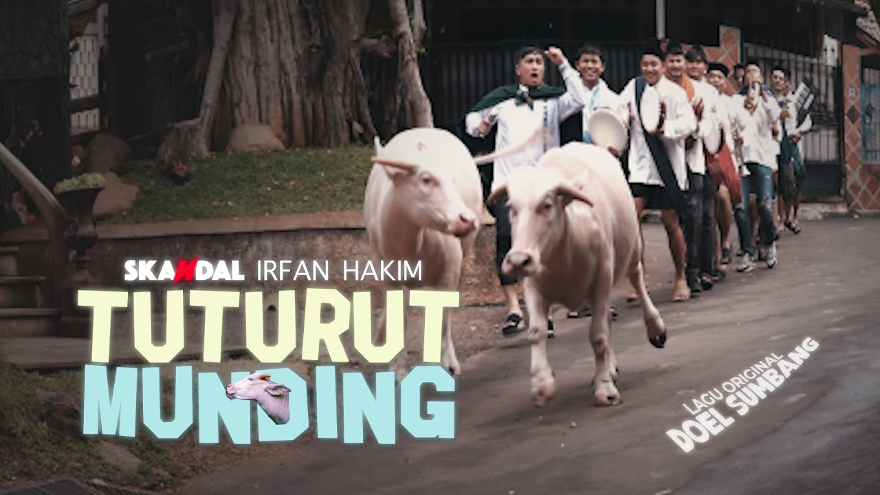 SKANDAL IRFAN HAKIM - Tuturut Munding  (Official Music Video)