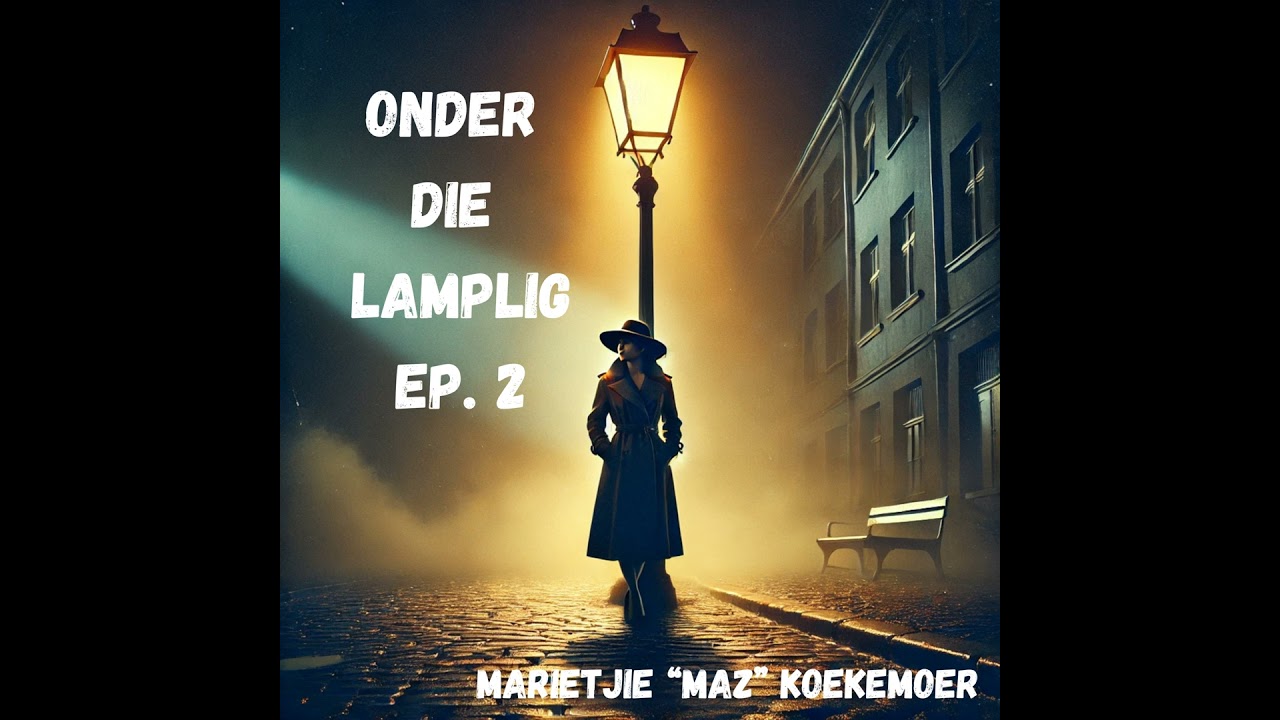 Onder die Lamplig - Ep. 2 - Die Man in die Riete