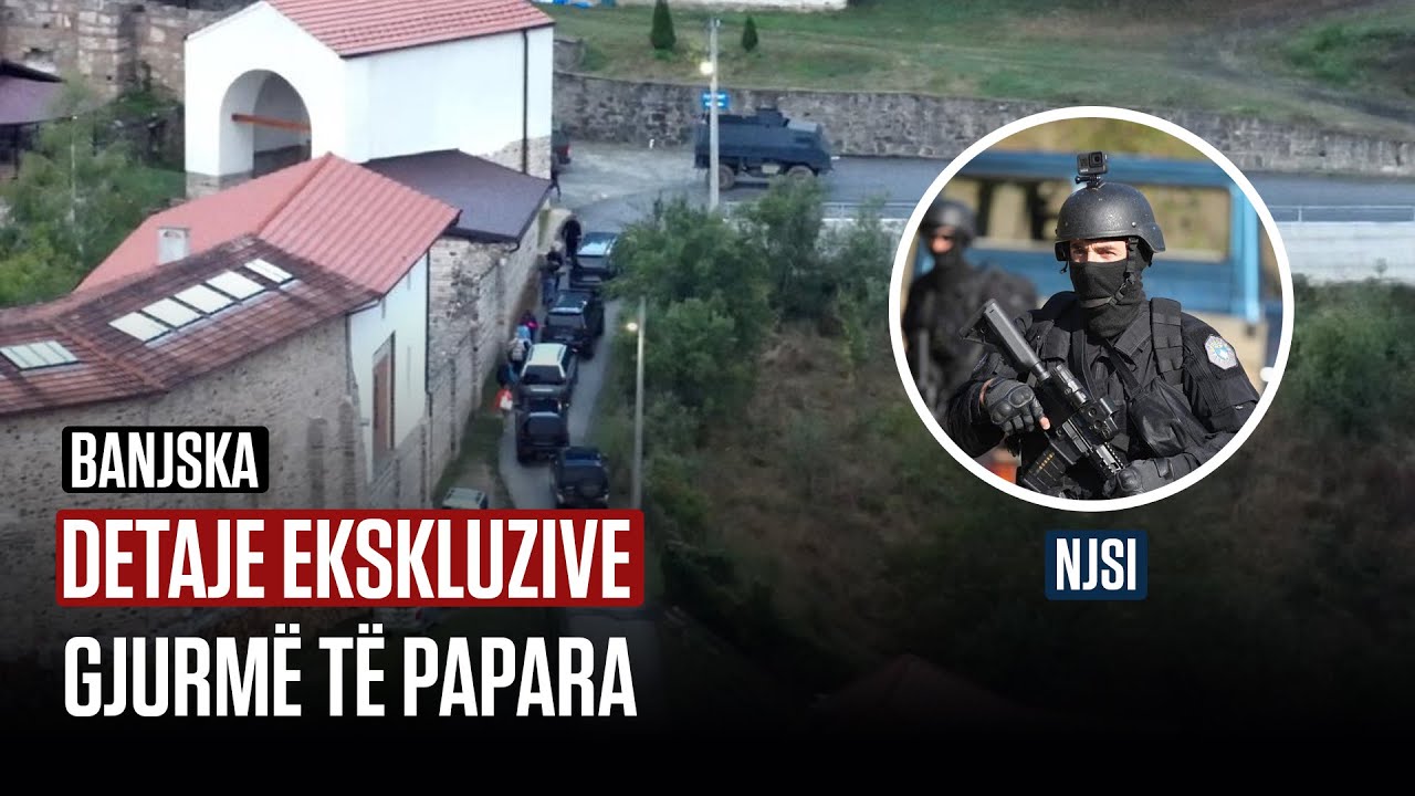DETAJE EKSKLUZIVE- Zbardhen informacione të reja se si ndodhi sulmi në Banjskë, Veri