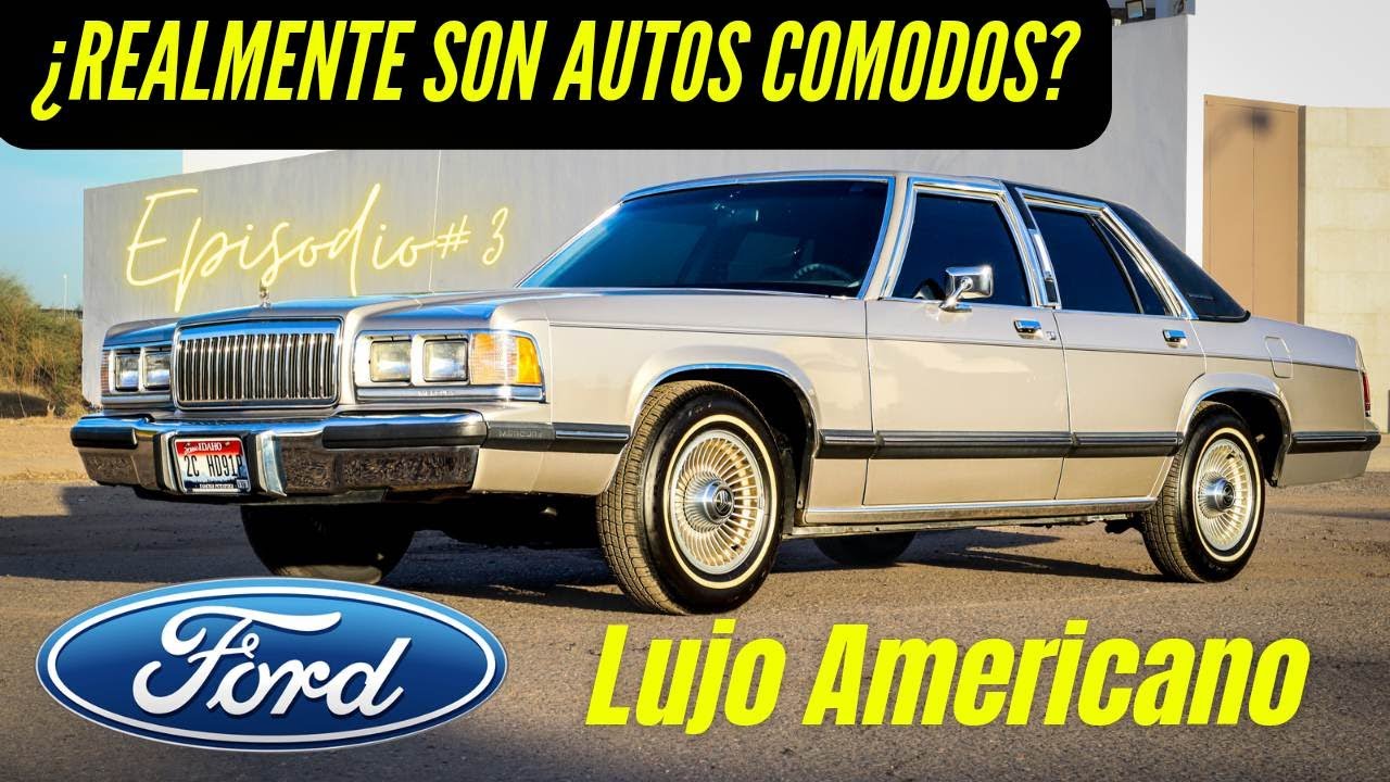 EL MEJOR SEDAN DE FORD Mercury grand marquis lujo Americano! Autos clasicos de coleccion Ep. #3