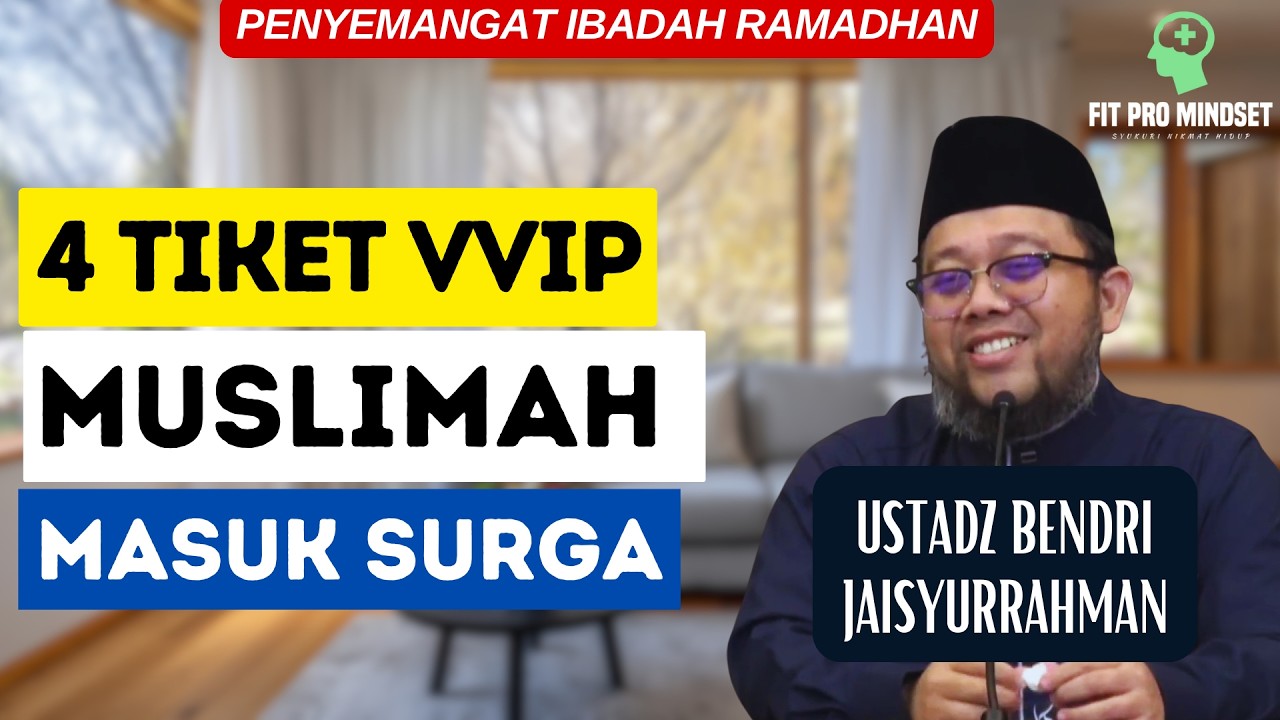 Raih Tiket VVIP Surga? Latih 4 'Kontrol Diri' Ini di Bulan Ramadhan | Ustadz Bendri Jaisyurrahman.