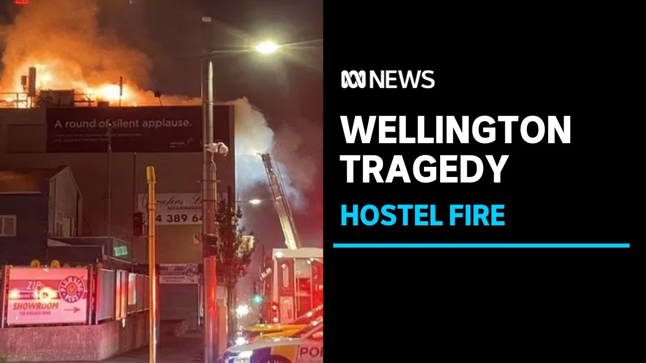 Multiple people killed in hostel fire in Wellington, New Zealand | ABC News