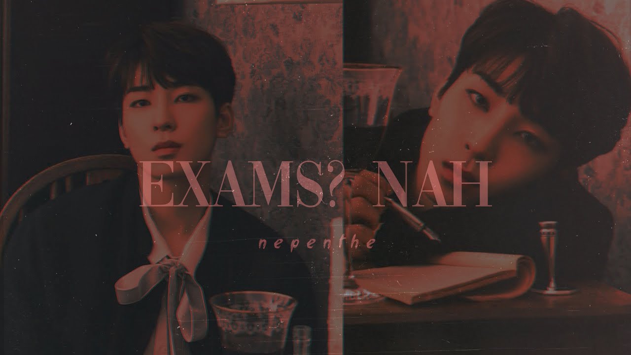❁ &ldquo;EXAMS? NAH&rdquo; cancel all the exams!