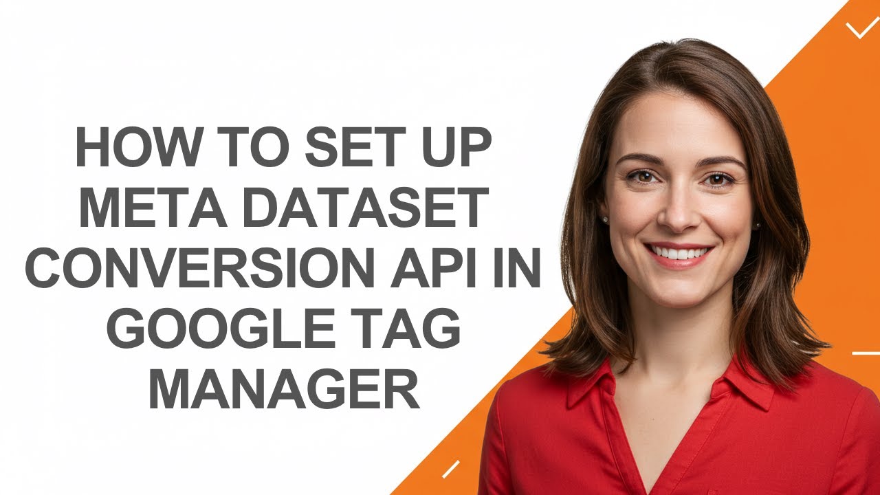How to Set Up Meta Dataset Conversion Api In Google Tag Manager - AshleyHowTo