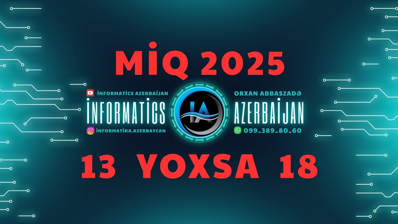 3 İyul 2025 MİQ İnformatika #abituriyent #miq #sertifikasiya