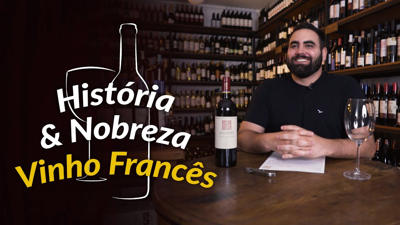 História & Nobreza no Vinho Francês