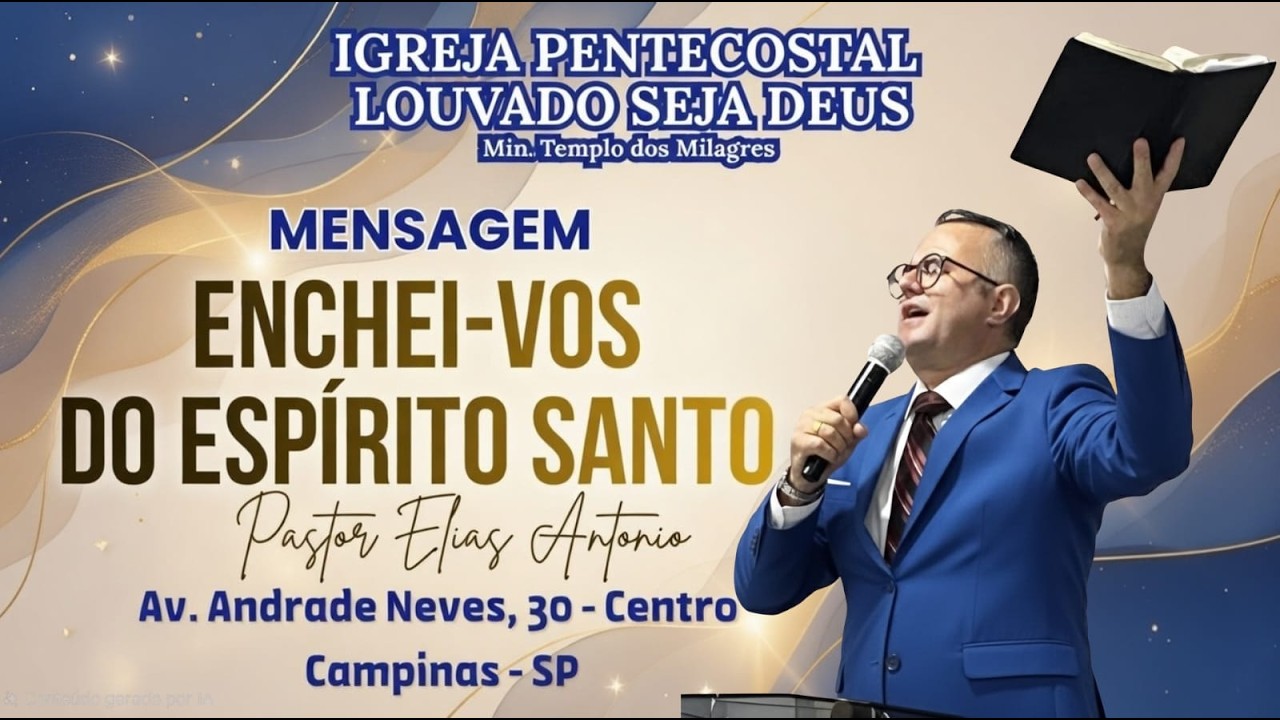 CULTO DE ENSINO – ENCHEI-VOS DO ESPÍRITO SANTO | PALAVRA COM PASTOR ELIAS ANTONIO