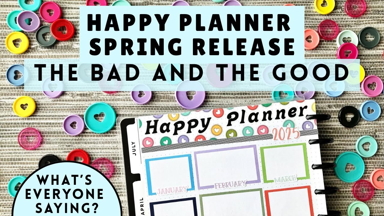 Happy Planner Spring Release Verdict! What is everyone talking about? The bad and the good!