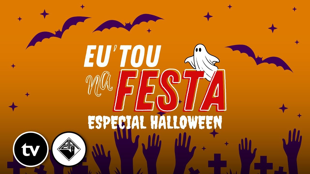 Eu 'Tou na Festa! | Halloween '25