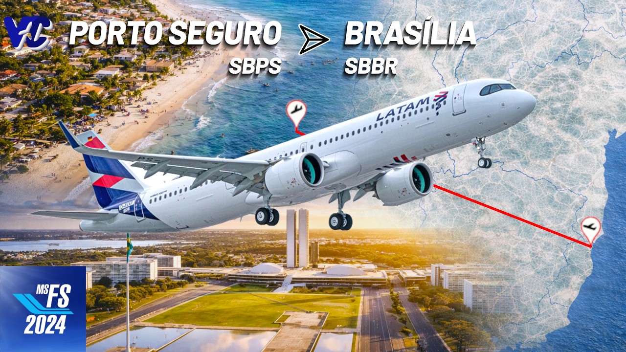 FLIGHT SIMULATOR 2024 | PORTO SEGURO a BRASÍLIA de AIRBUS A321neo da LATAM ✈️