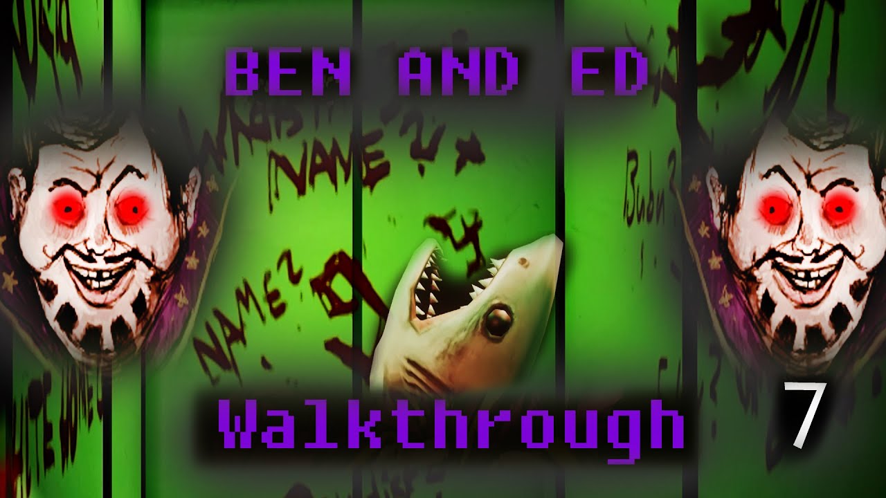 SHARK CANNON?!// Ben and Ed 100% Walkthrough: Part 7