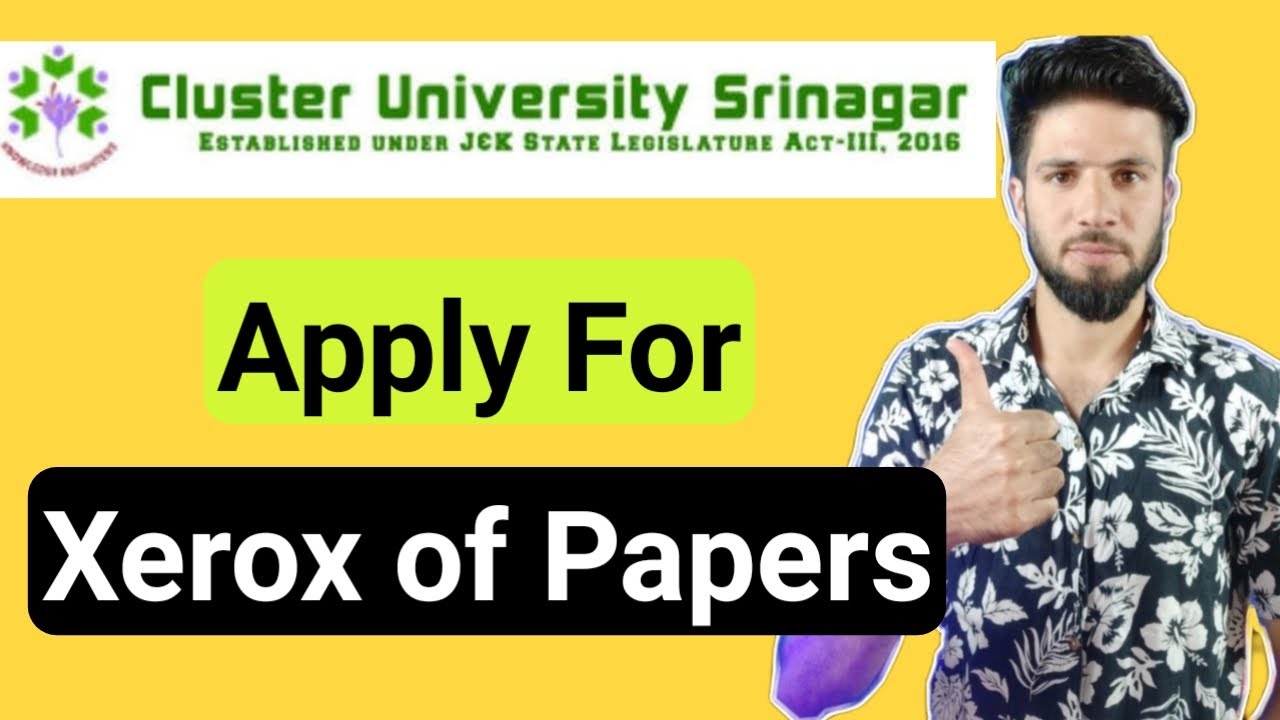 Cluster University Apply for Xerox of Papers | Xerox Application