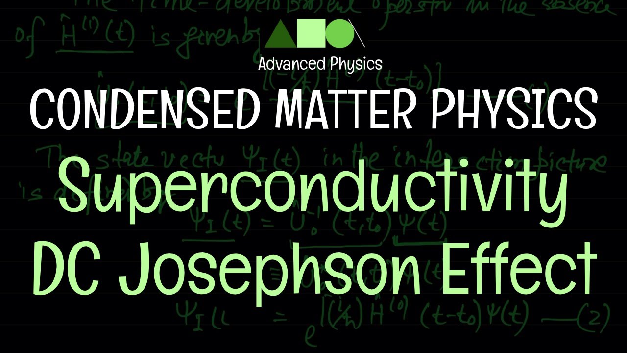 Condensed Matter Physics - Superconductivity : DC Josephson Effect