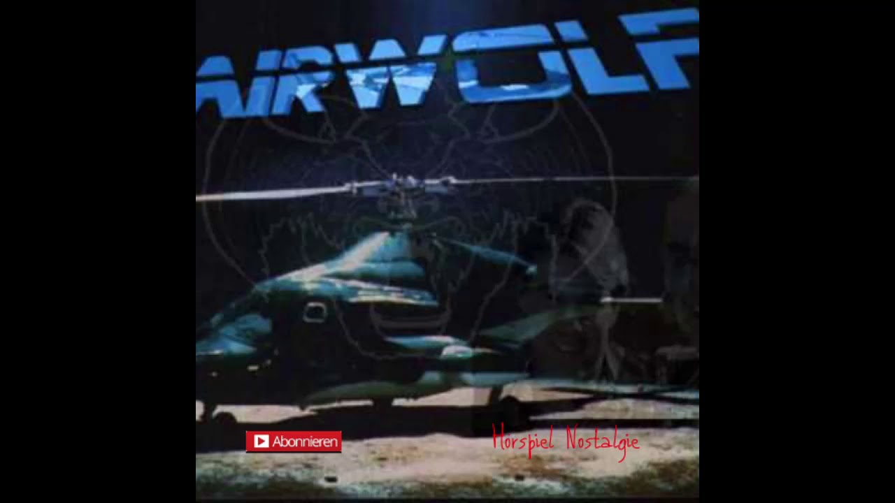 H&ouml;rspiel Airwolf - 01 Die Entf&uuml;hrung