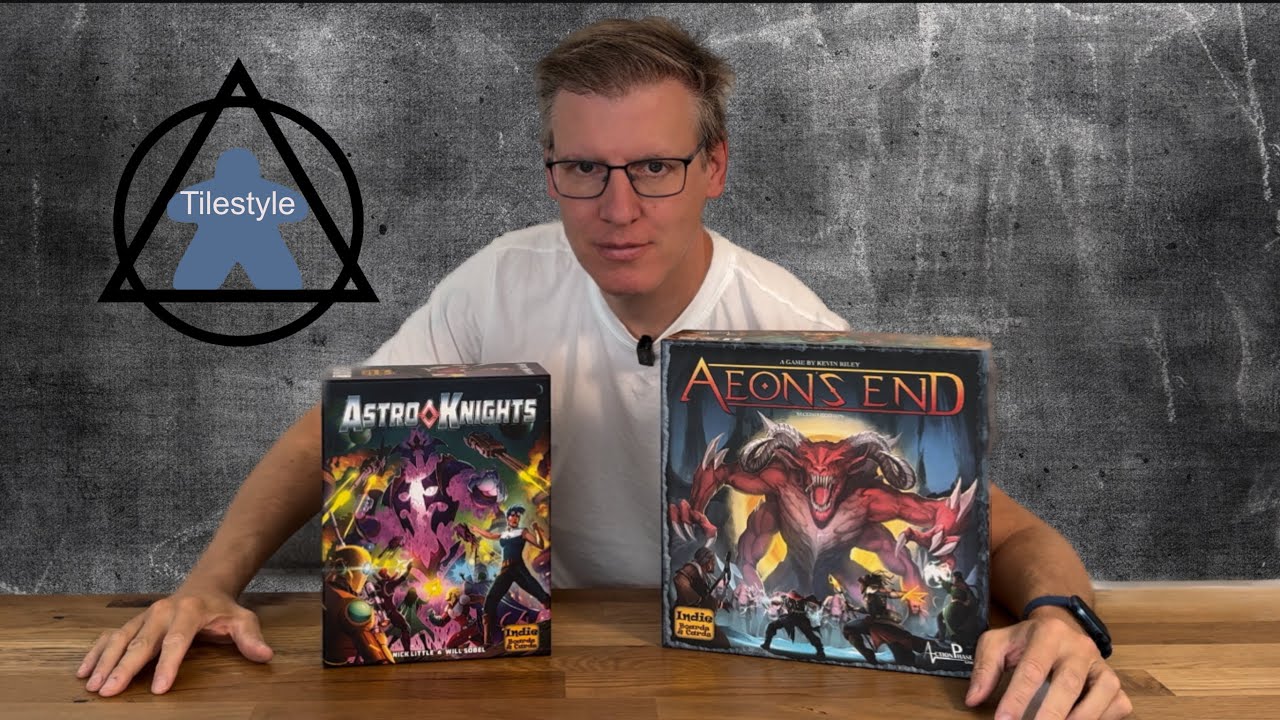 Astro Knights / Aeons End - Der Vergleich / Tilestyle
